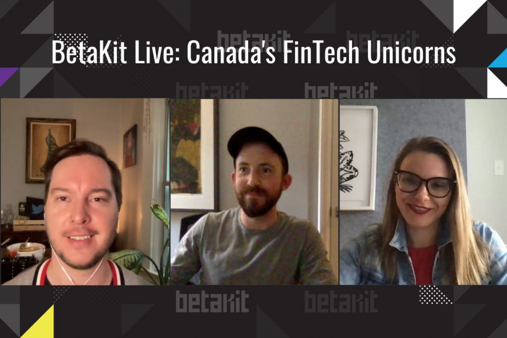 BetaKit Live Canada's FinTech Unicorns