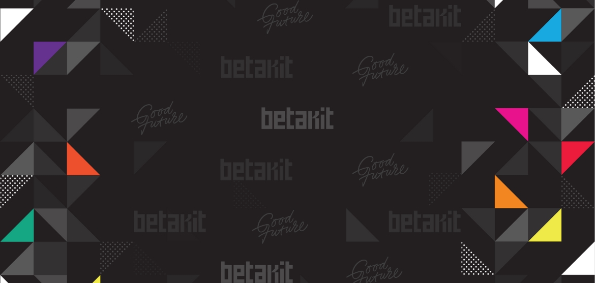 BetaKit x Good Future