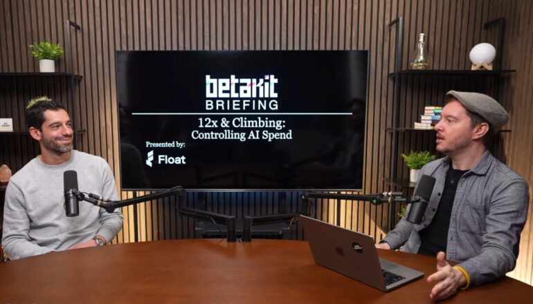 BetaKit Briefing: Float Controlling AI Spend